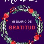 Afirmaciones positivas para cultivar la gratitud diaria