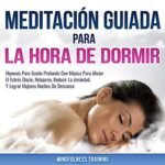 Meditación para liberar el estrés y la ansiedad diaria